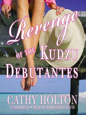 cover image of Revenge of the Kudzu Debutantes